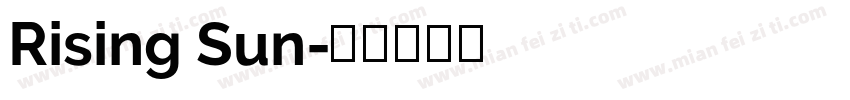 Rising Sun字体转换